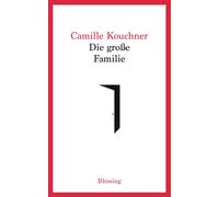 Hanna van Laak Camille Kouchner Die große Familie (Copertina rigida)