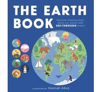 Hannah Alice The Earth Book (Libro di cartone) See-Through Science