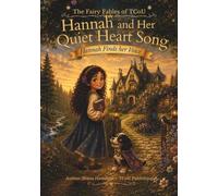 Hannah and Her Quiet Heart Song