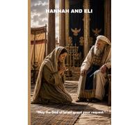 HANNAH AND THE PRIEST ELI: A PRAYER JOURNAL