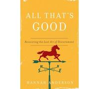Hannah Anderson All That's Good (Tascabile)