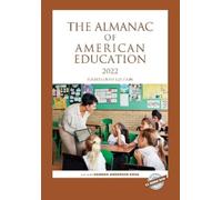 Hannah Anderson Krog The Almanac of American Education 2022 (Tascabile)