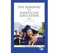 Hannah Anderson Krog The Almanac of American Education 2023 (Tascabile)