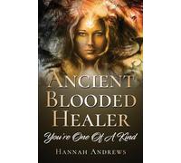 Hannah Andrews Ancient Blooded Healer (Tascabile)