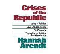 Hannah Arendt Crises Of The Republic (Tascabile)