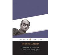 Hannah Arendt Eichmann in Jerusalem (Tascabile)