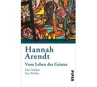 Hannah Arendt H Vom Leben des Geistes: Das Denken - Das Wollen - Her (Tascabile)