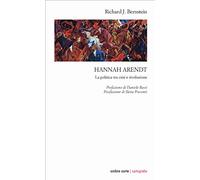 Hannah Arendt. La politica tra crisi e rivoluzione