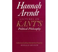 Hannah Arendt Lectures on Kant's Political Philosophy (Tascabile)