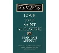 Hannah Arendt Love and Saint Augustine (Tascabile)