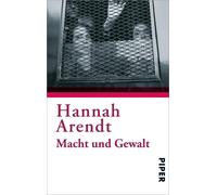 Hannah Arendt Macht Und Gewalt (Tascabile)