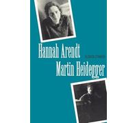 Hannah Arendt: Martin Heidegger