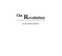 Hannah Arendt On Revolution (Copertina rigida)
