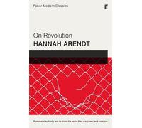 Hannah Arendt On Revolution (Tascabile)