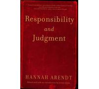 Hannah Arendt Responsibility and Judgment (Tascabile)