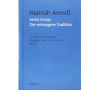 Hannah Arendt Sechs Essays: Die verborgene Tradition (Hannah (Copertina rigida)