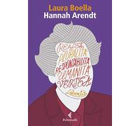Hannah Arendt. Un umanesimo difficile