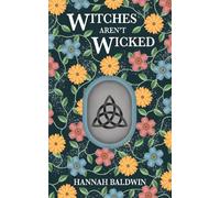 Hannah Baldwin Witches Aren't Wicked (Tascabile)
