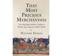 Hannah Barker That Most Precious Merchandise (Tascabile) Middle Ages Series