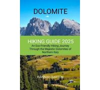 Hannah Barton Dolomite Hiking Guide 2025 (Tascabile)
