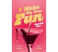 Hannah Beer I Make My Own Fun (Copertina rigida)