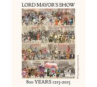 Hannah Bowen Lord Mayor's Show (Copertina rigida)