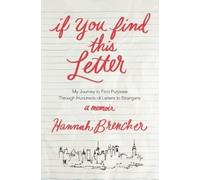Hannah Brencher If You Find This Letter (Tascabile)