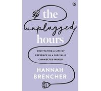 Hannah Brencher The Unplugged Hours (Tascabile)
