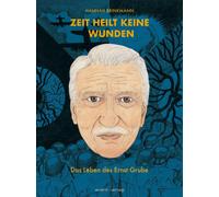 Hannah Brinkman Zeit heilt keine Wunden: Das Leben des Ernst (Copertina rigida)