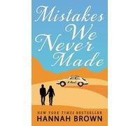 Hannah Brown Mistakes We Never Made (Copertina rigida)