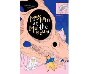 Hannah Brückner Mayhem at the Museum (Copertina rigida)