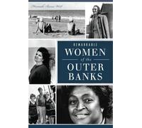 Hannah Bunn West Remarkable Women of the Outer Banks (Tascabile)