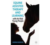 Hannah Burgon Equine-Assisted Therapy and Learning with At-Ri (Copertina rigida)