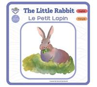 Hannah Burkhardt The Little Rabbit - Le Petit Lapin (Tascabile)