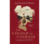 Hannah Byron The Color of Courage (Tascabile) Timeless Agents