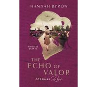 Hannah Byron The Echo of Valor (Tascabile)