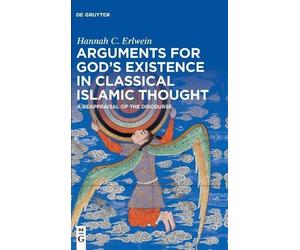 Hannah C. Erlwe Arguments for God's Existence in Classical Is (Copertina rigida)