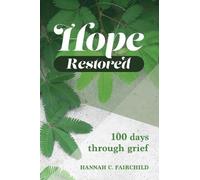 Hannah C. Fairchild Hope Restored (Tascabile)