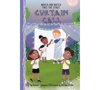 Hannah Carmona Curtain Call (Copertina rigida) Maria and Mateo Take the Stage