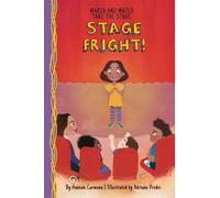 Hannah Carmona Stage Fright (Tascabile) Maria and Mateo Take the Stage