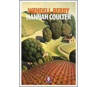 Hannah Coulter - Berry Wendell