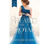 Hannah Currie Heart of a Royal (Copertina rigida) Daughters of Peverell