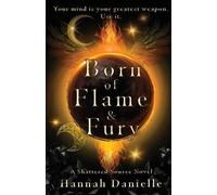 Hannah Danielle Born of Flame and Fury (Tascabile)