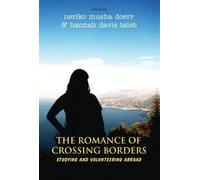 Neriko Musha Doerr The Romance of Crossing Borders (Copertina rigida)