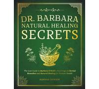 Hannah Dawson Dr. Barbara Natural Healing Secrets (Tascabile)