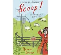 Hannah Dennison A Vicky Hill Mystery: Scoop (Tascabile) Vicky Hill