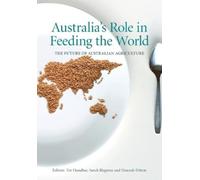 Hannah Ditton Australia's Role in Feeding the World (Tascabile)