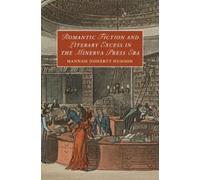 Hannah Doherty Romantic Fiction and Literary Excess in the Minerva (Tascabile)