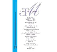 Hannah Doran Lauren Wimmer Julia Izu Theater Masters' Take Ten Vol. (Tascabile)