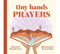 Hannah Duguid Estes Tiny Hands Prayers (Libro di cartone)